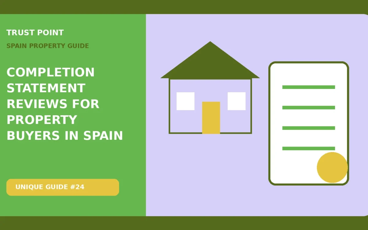 Completion Statement Reviews for Property Buyers in Spain