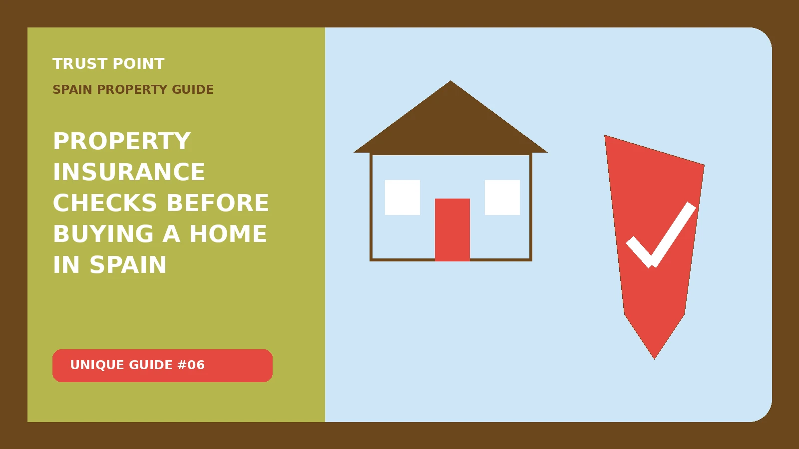 Custom editorial illustration for Property Insurance Checks Before Buying a Home in Spain, showing a protected home and insurance checklist