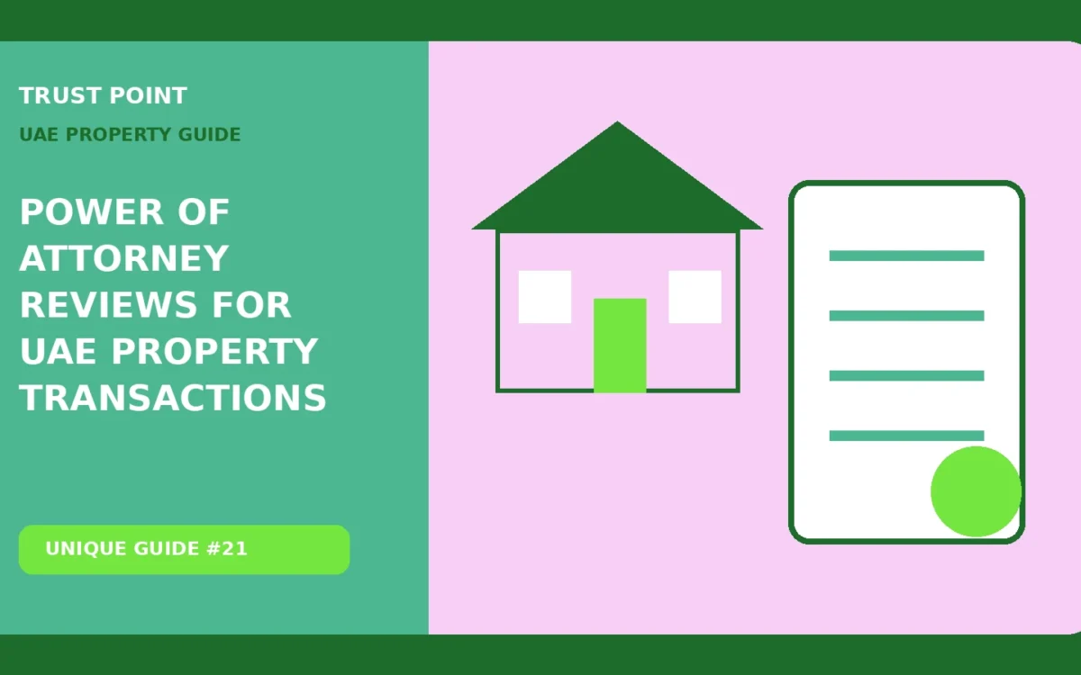 Power of Attorney Reviews for UAE Property Transactions