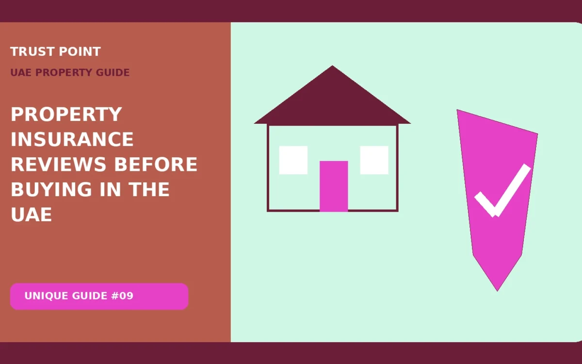Property Insurance Reviews Before Buying in the UAE