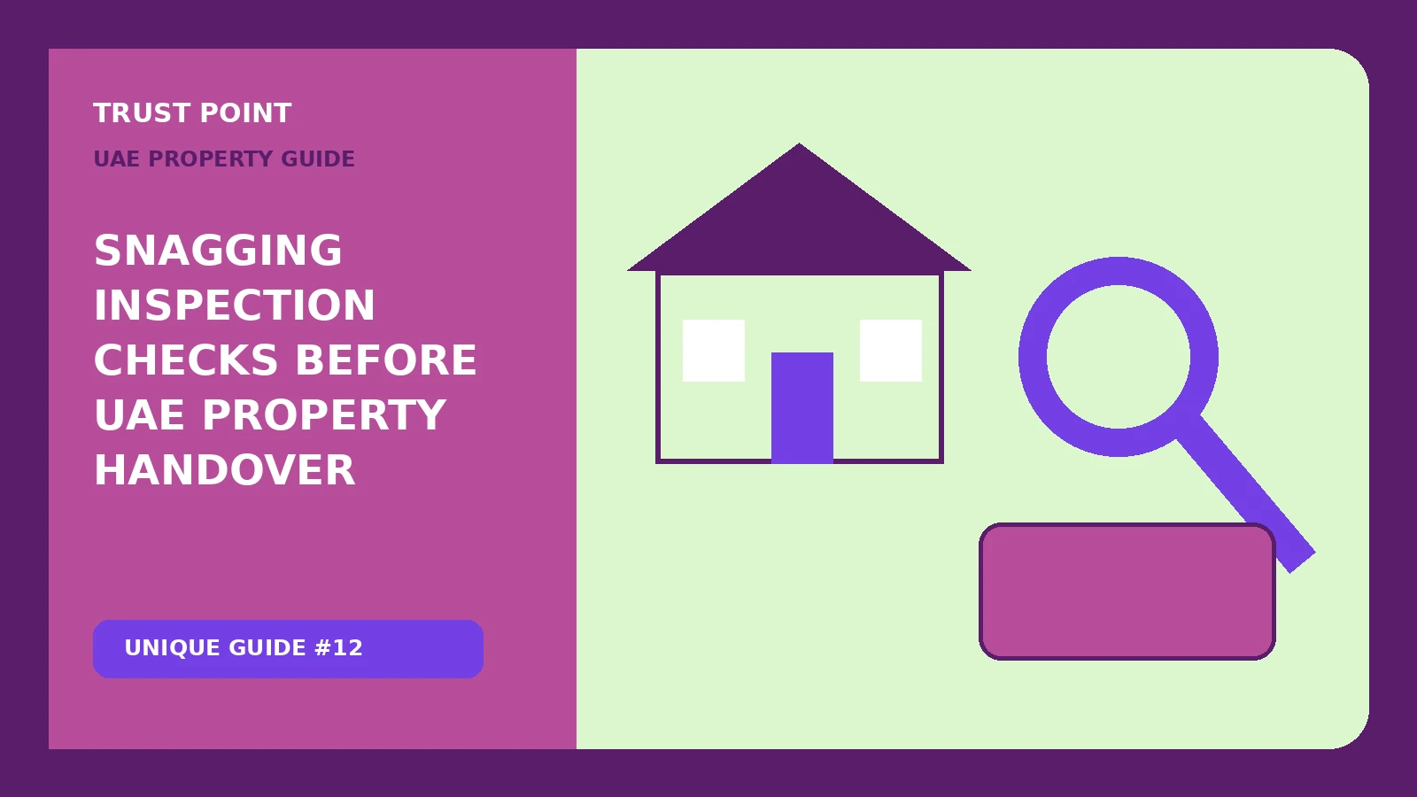 Custom editorial illustration for Snagging Inspection Checks Before UAE Property Handover, showing a home inspection and review checklist